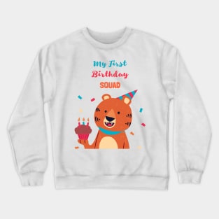 My First Birthday Squad - First Birthday quarantined Tiger Crewneck Sweatshirt